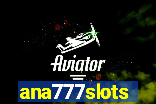 ana777slots