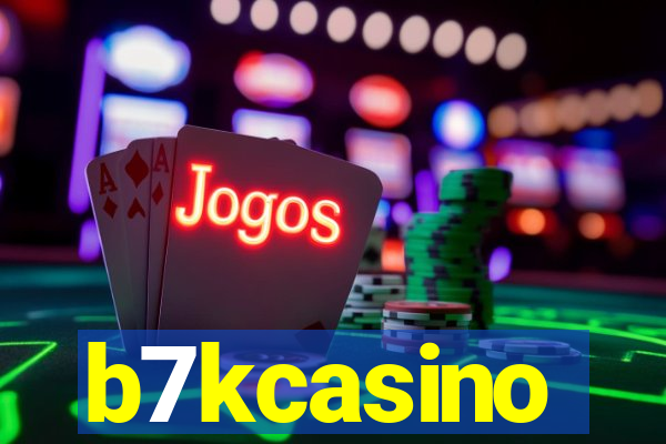 b7kcasino