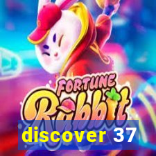 discover 37