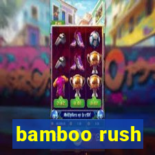 bamboo rush