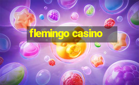 flemingo casino