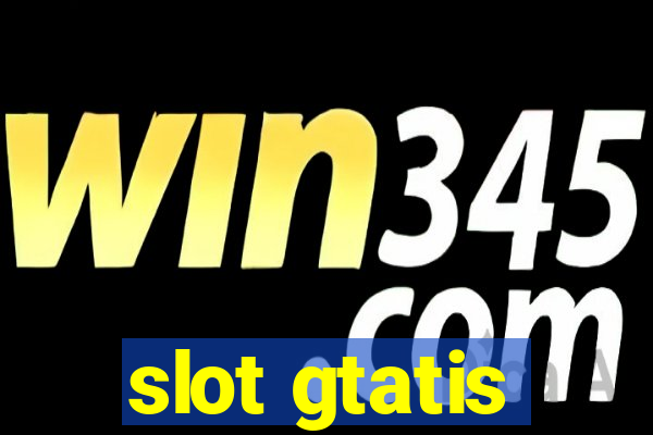 slot gtatis