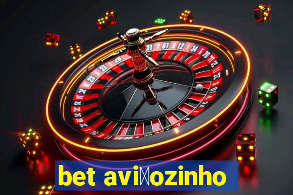 bet avi茫ozinho