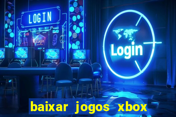 baixar jogos xbox 360 usando utorrent