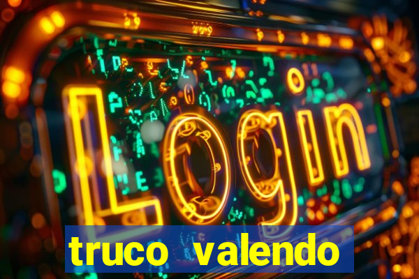 truco valendo dinheiro online