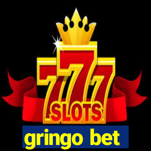 gringo bet