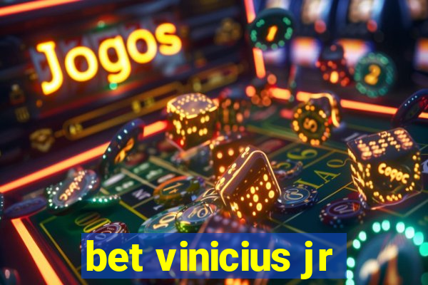 bet vinicius jr