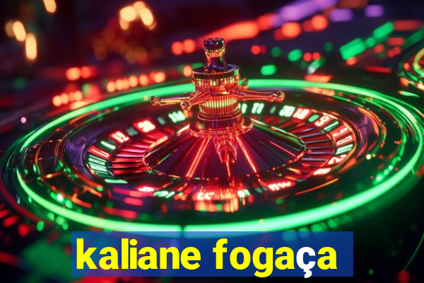 kaliane fogaça