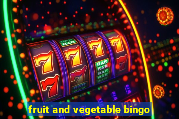 fruit and vegetable bingo