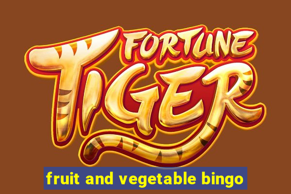 fruit and vegetable bingo