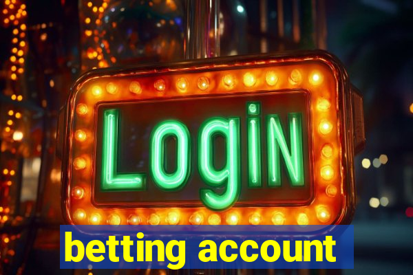 betting account