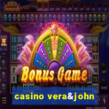 casino vera&john