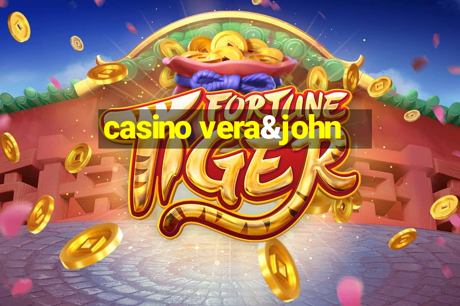 casino vera&john