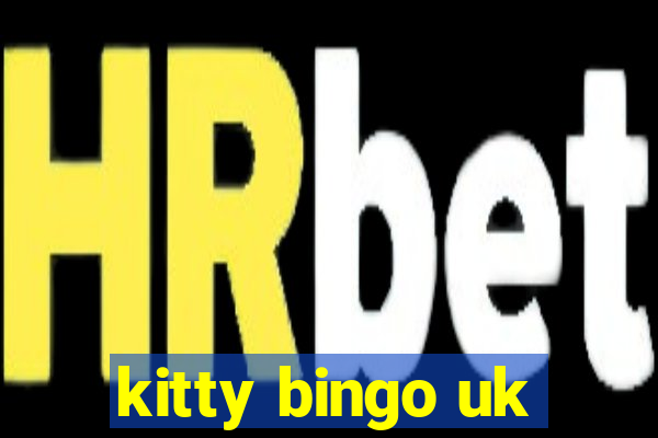 kitty bingo uk