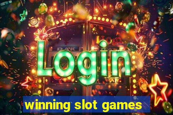 winning slot games