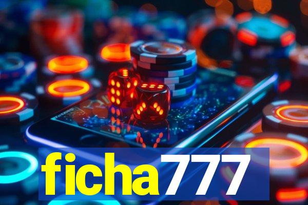 ficha777