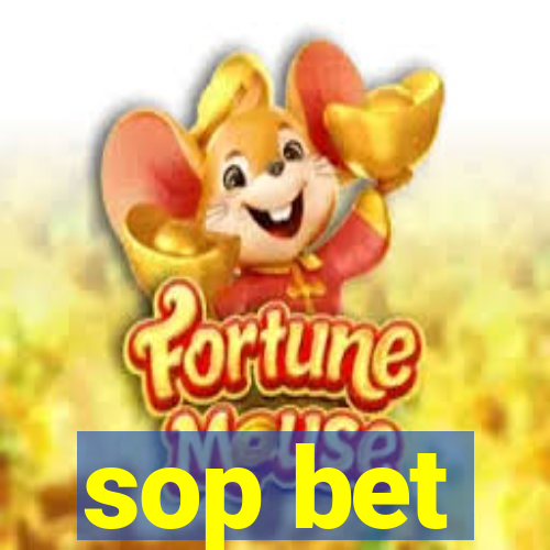 sop bet