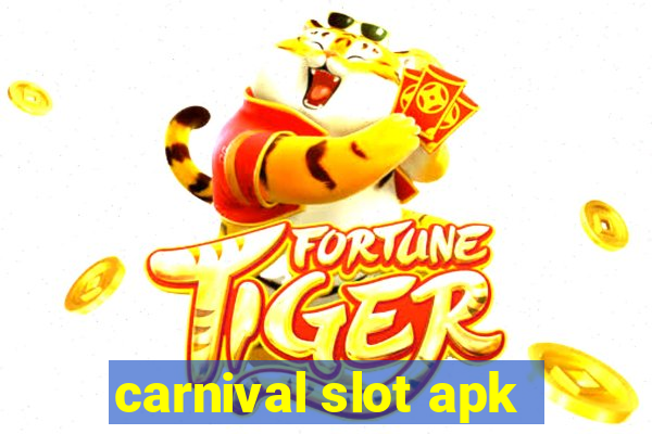 carnival slot apk