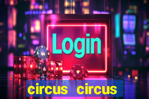 circus circus casino hotel