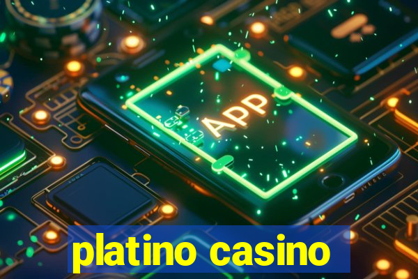 platino casino