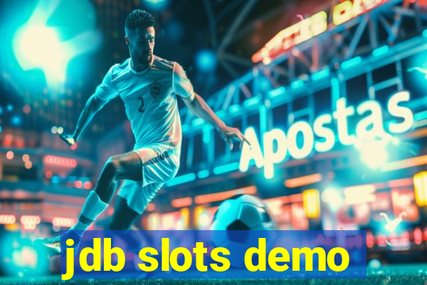 jdb slots demo