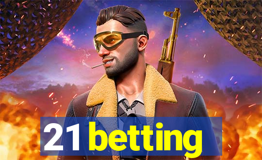 21 betting