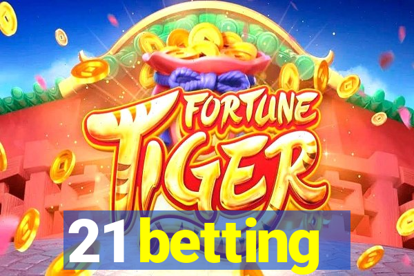 21 betting