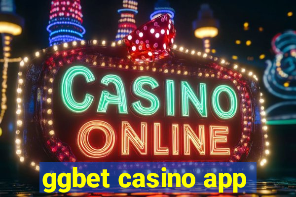 ggbet casino app