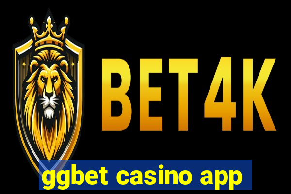 ggbet casino app