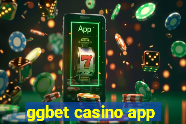 ggbet casino app