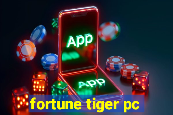 fortune tiger pc