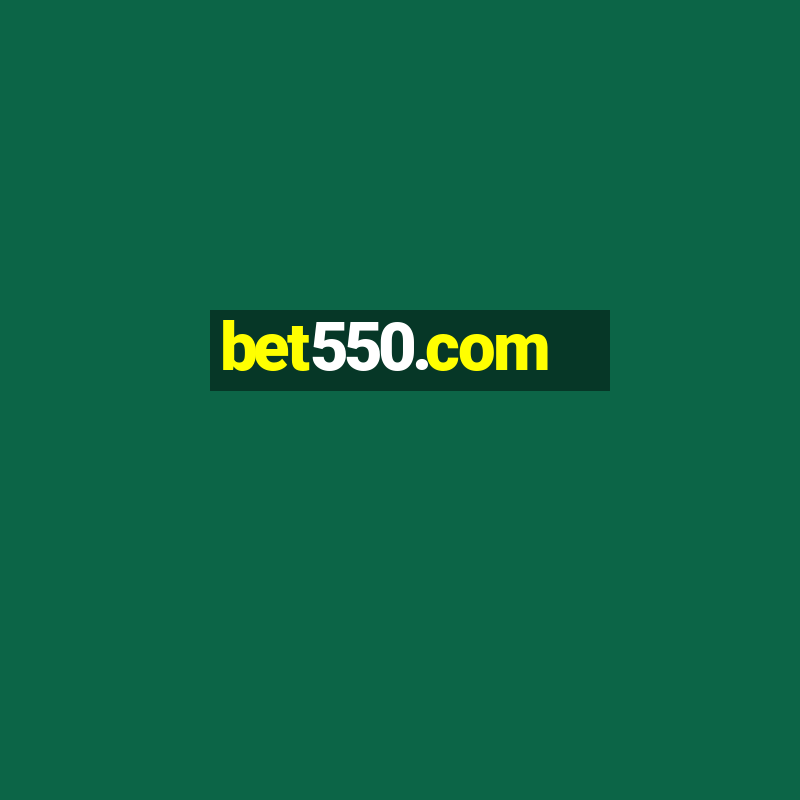 bet550.com