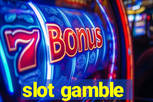 slot gamble