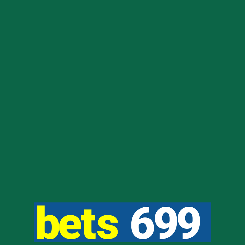 bets 699