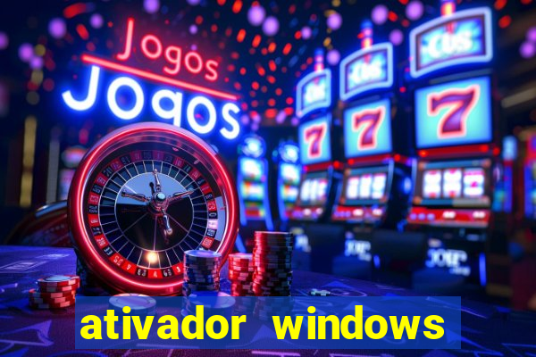 ativador windows loader 7