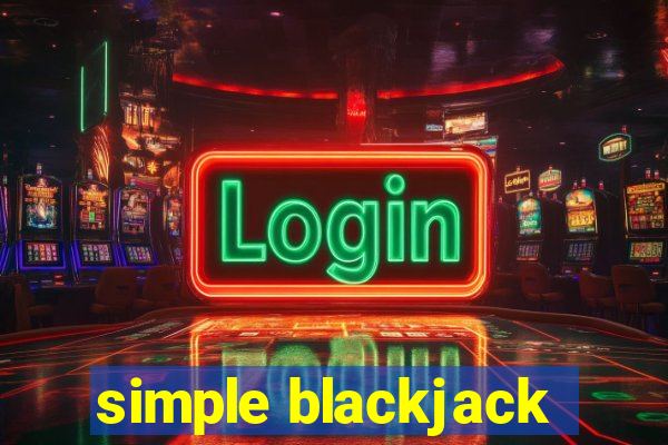 simple blackjack