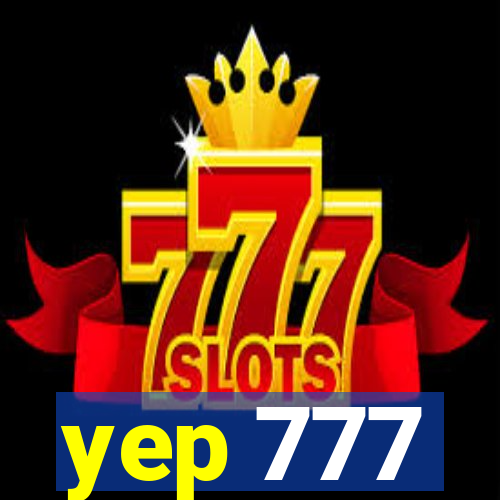 yep 777