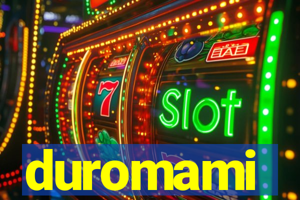 duromami