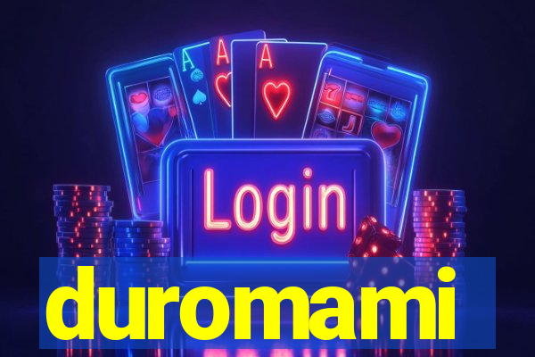 duromami