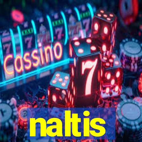 naltis