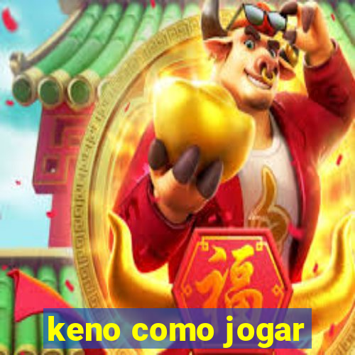 keno como jogar