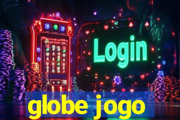 globe jogo