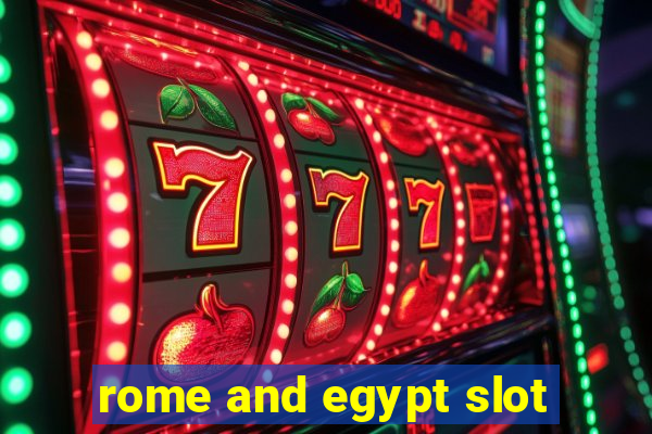 rome and egypt slot