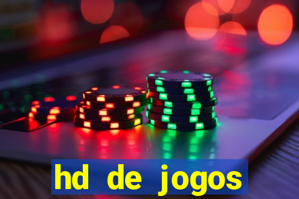 hd de jogos aliexpress - download