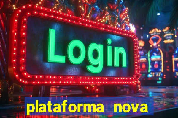 plataforma nova pagando bet