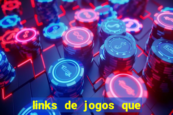 links de jogos que ganha dinheiro