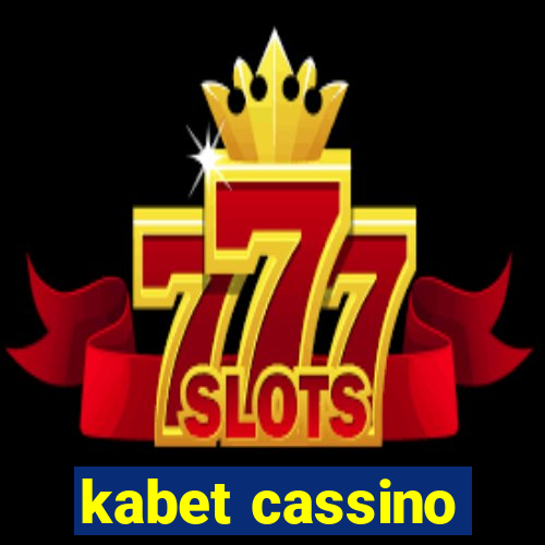 kabet cassino