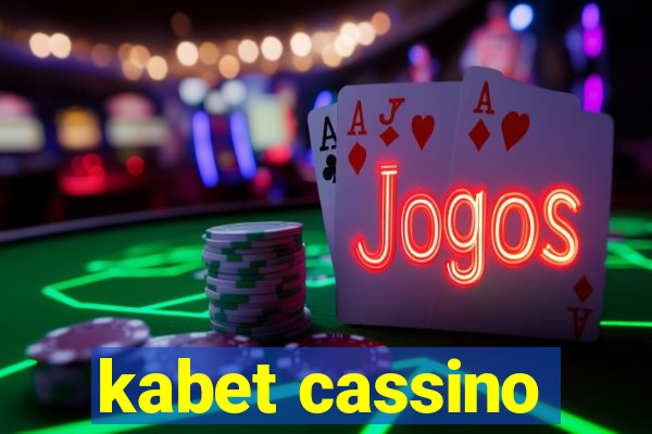 kabet cassino