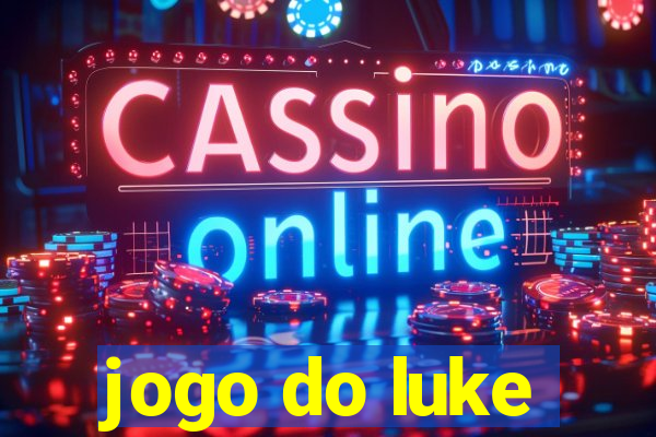 jogo do luke