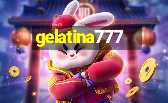 gelatina777